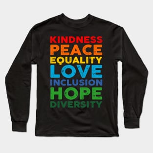 Peace Love Inclusion Diversity Teacher Social Injustice Long Sleeve T-Shirt